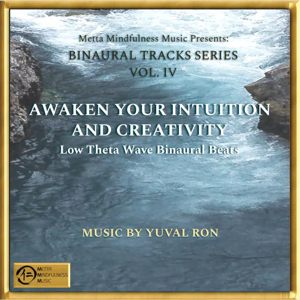 Awaken Your Intuition And Creativity: Low Theta Wave Binaural Beats