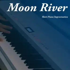 Moon River (Short Piano)