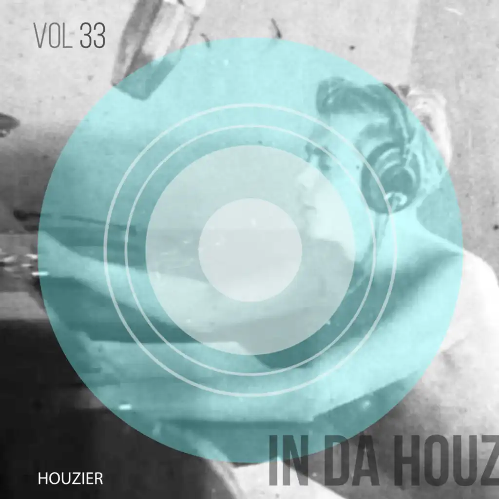 In Da Houz - Vol. 33