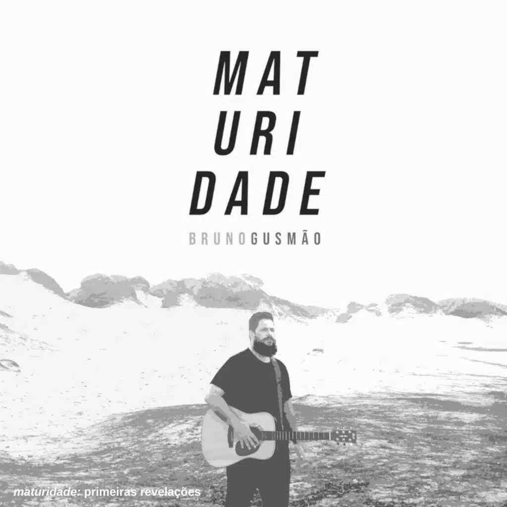 Maturidade: Primeiras Revelações