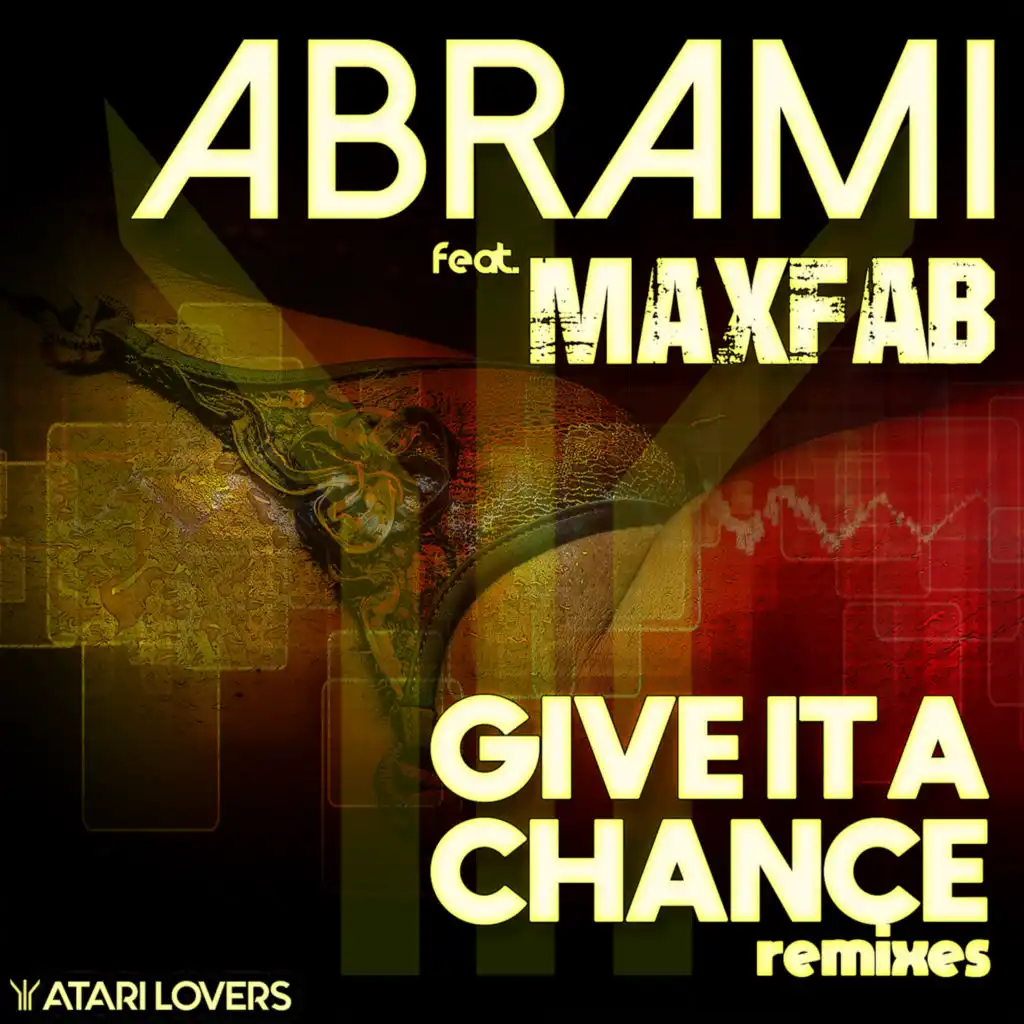 Give It a Chance (Abrami's Wildpitch 2018 Polished Remix) [feat. Maxfab]