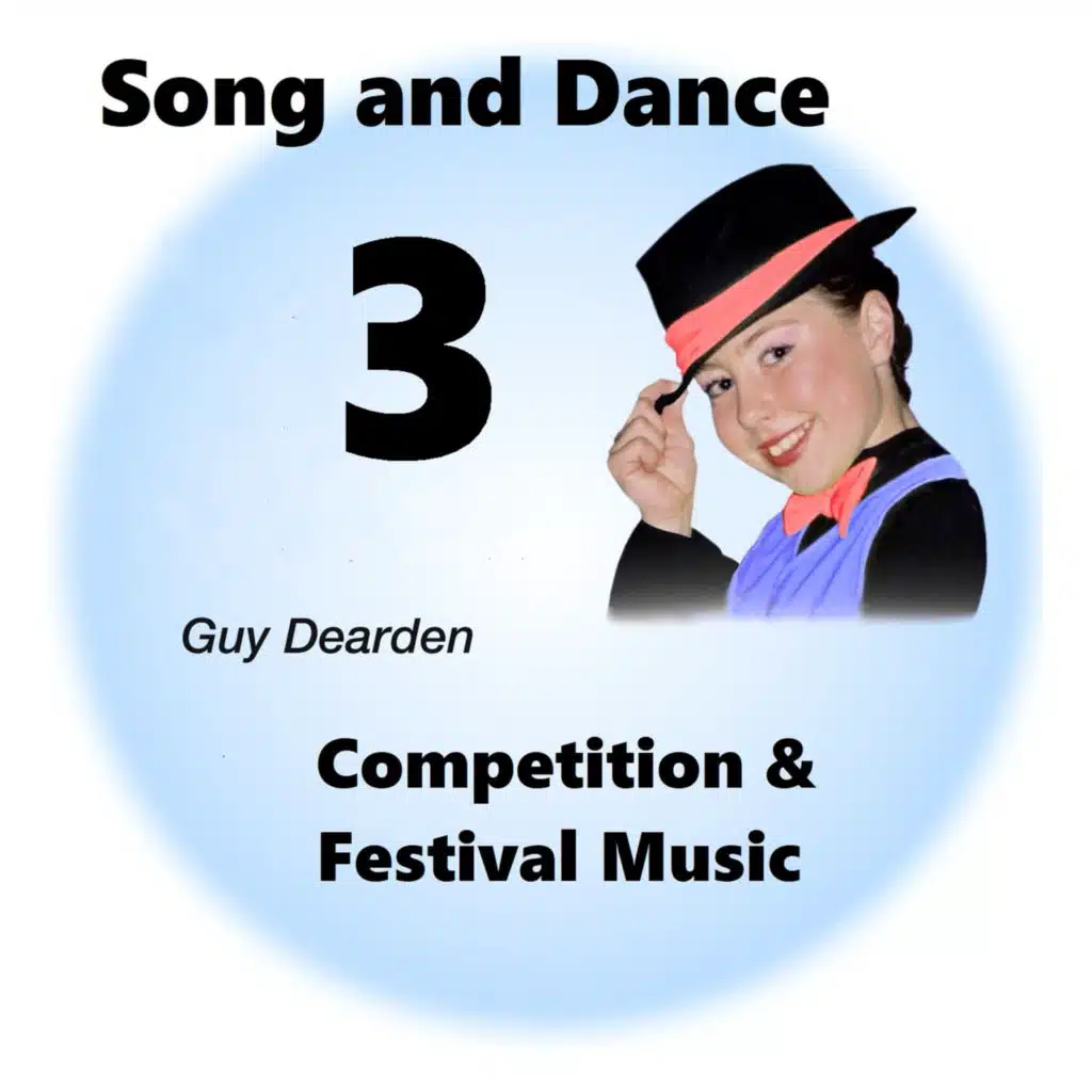 Song and Dance 3 - Competition & Festival Music