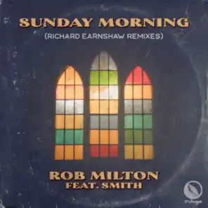 Sunday Morning (Richard Earnshaw Remixes)