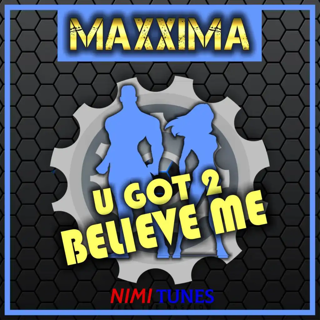 U Got 2 Believe Me (Dub Mix)