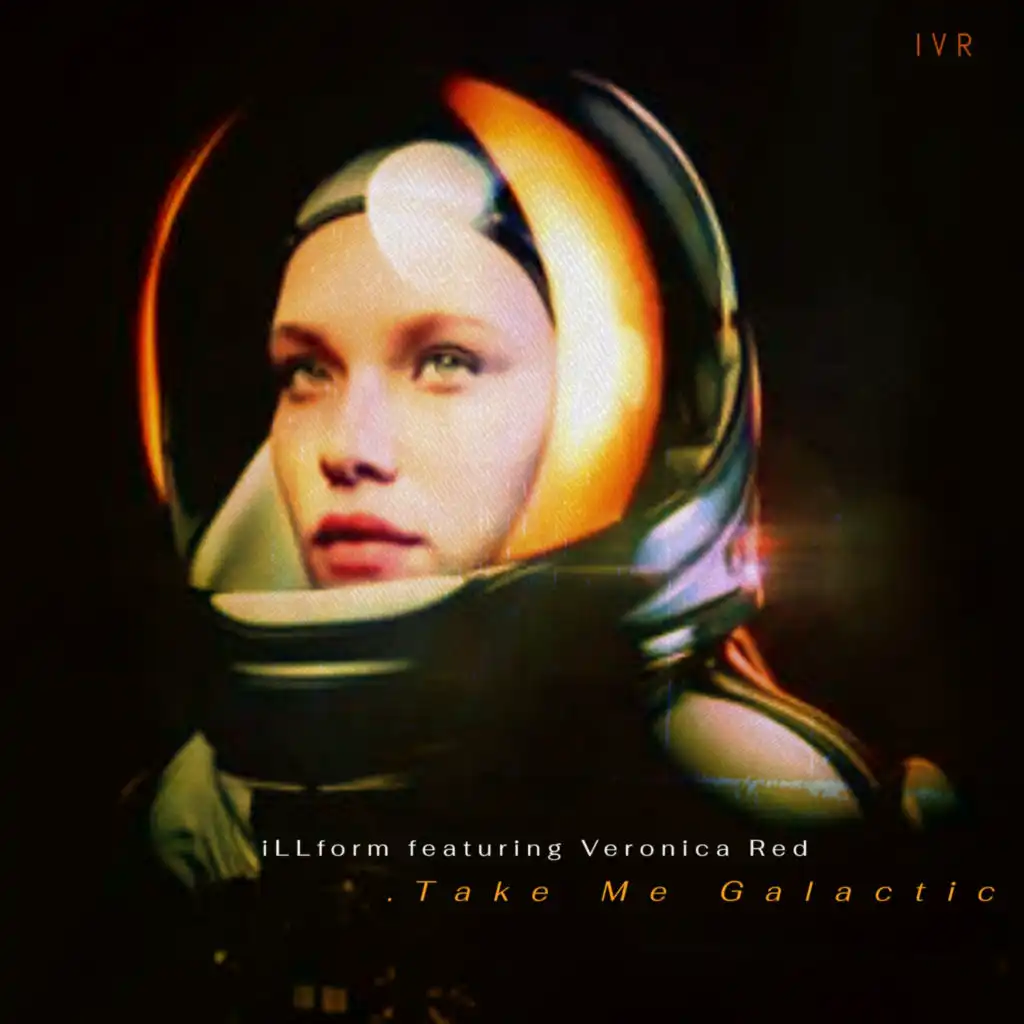 Take Me Galactic (feat. Veronica Red)