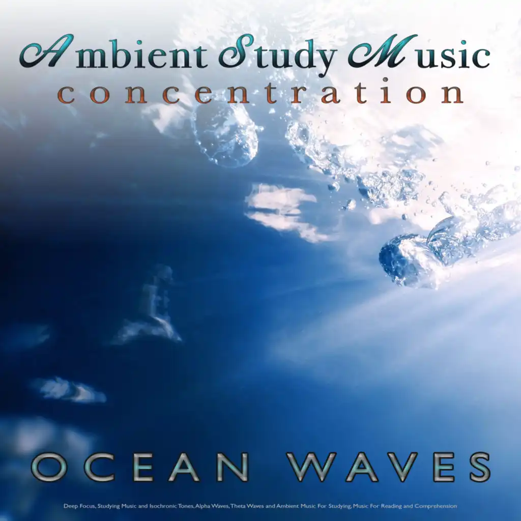 Ocean Waves for Focus and Concentration