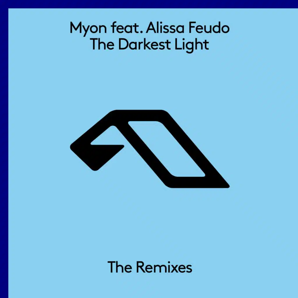 The Darkest Light (The Remixes) [feat. Alissa Feudo]