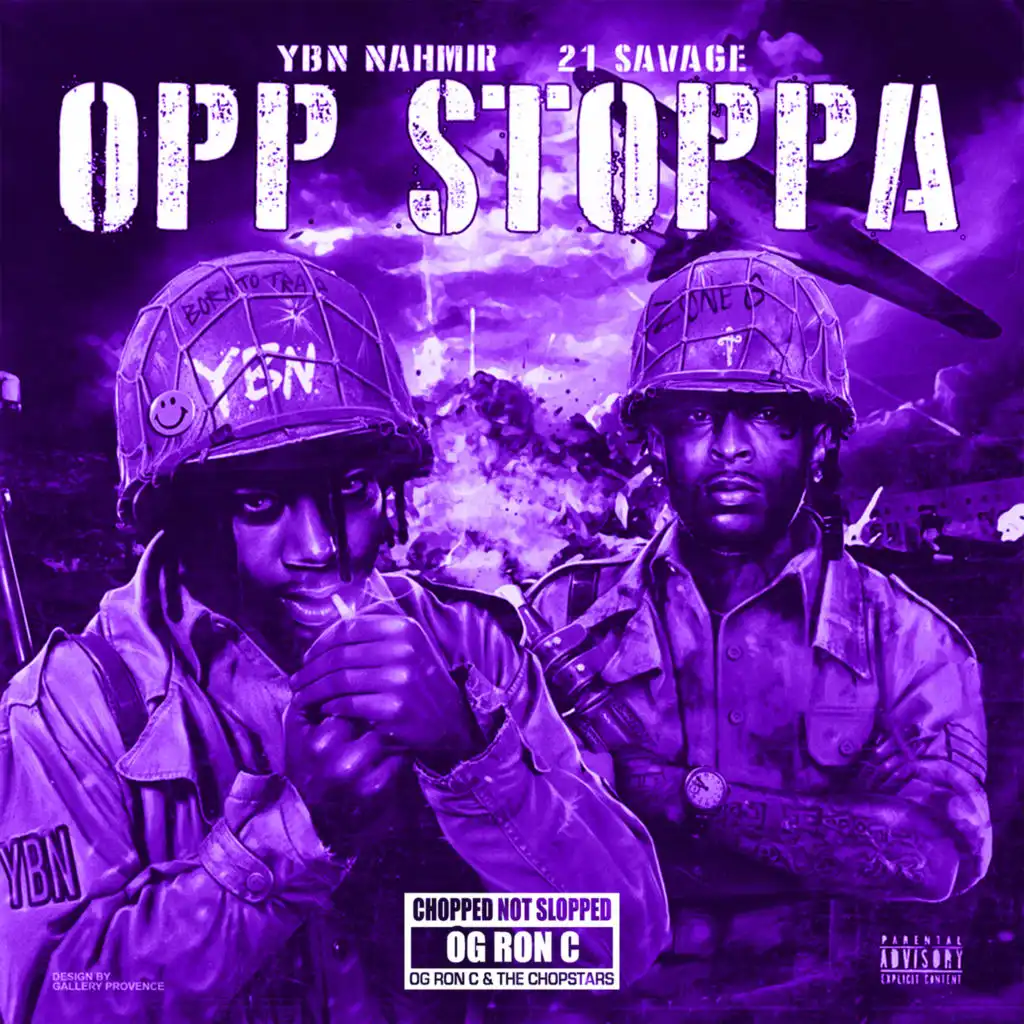 Opp Stoppa (feat. 21 Savage) [Chop Not Slop Remix] [feat. OG Ron C]