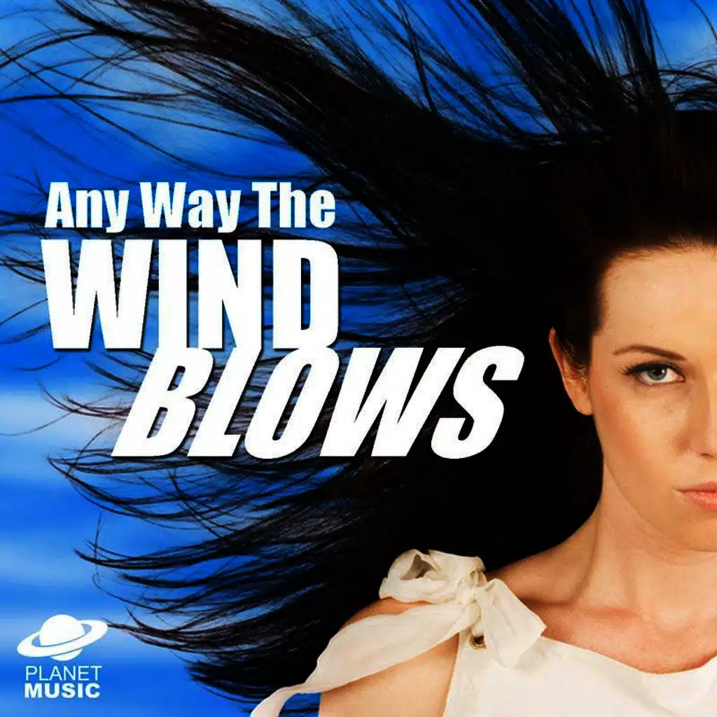 Any Way the Wind Blows