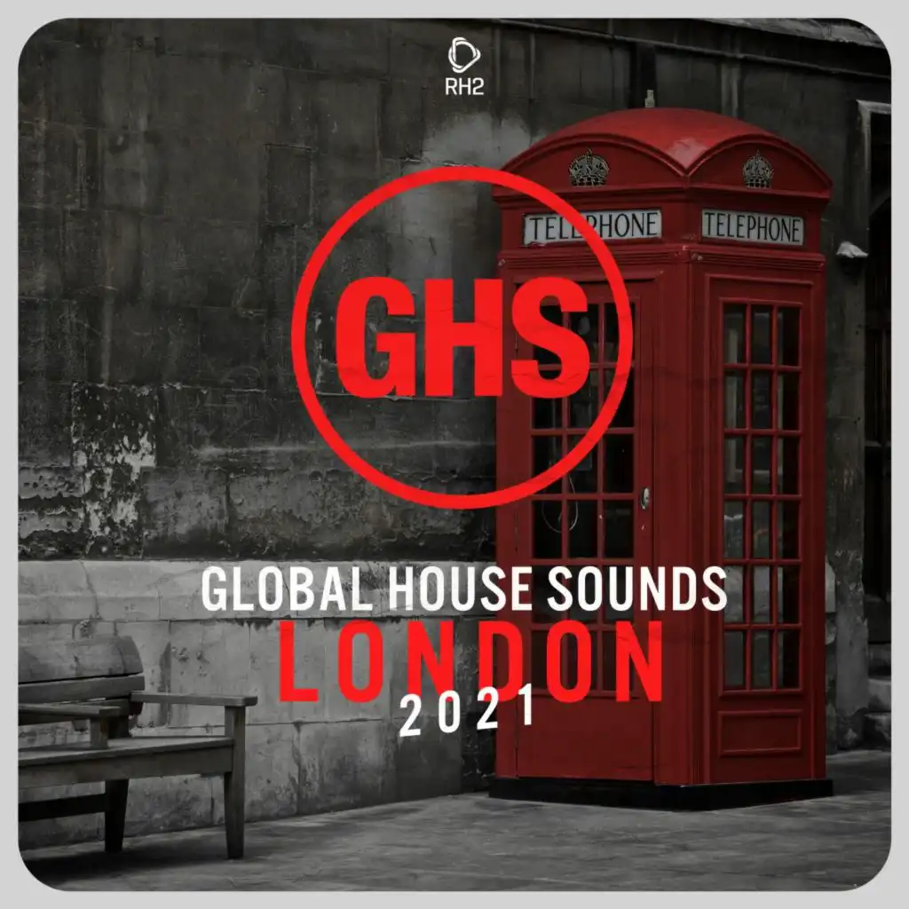 Global House Sounds: London 2021