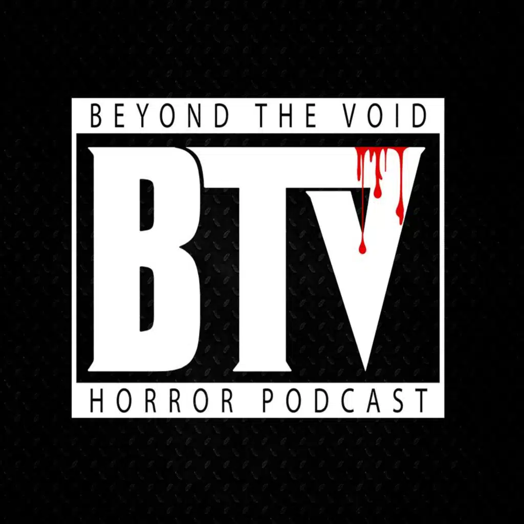 BEYOND THE VOID - HORROR PODCAST
