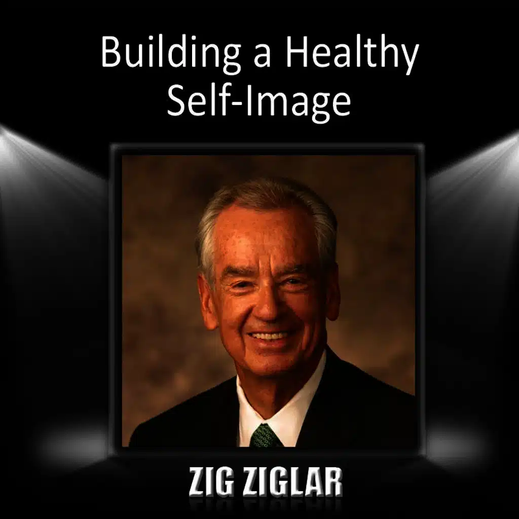 Building a Healthy Self-Image