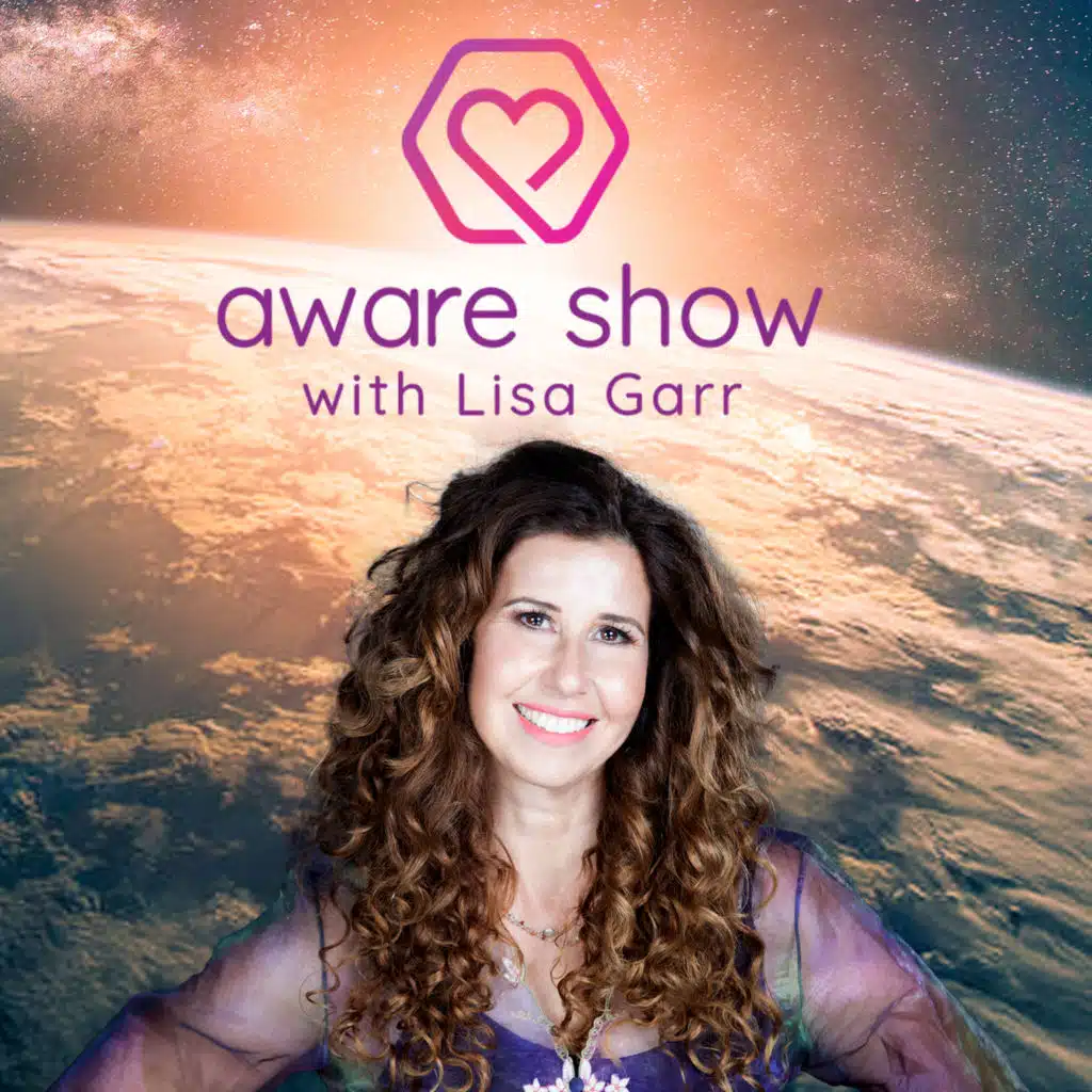 THE AWARE SHOW WITH LISA GARR