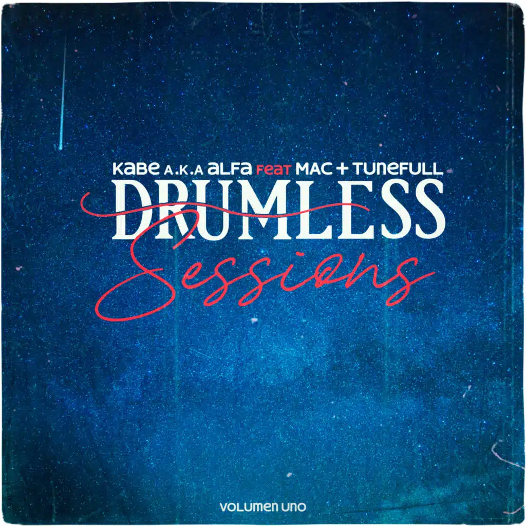 Drumless Sessions, Vol. 1 (feat. MAC & Tunefull)