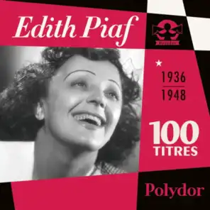 Piaf 1936-1948 Naissance D'Un Mythe