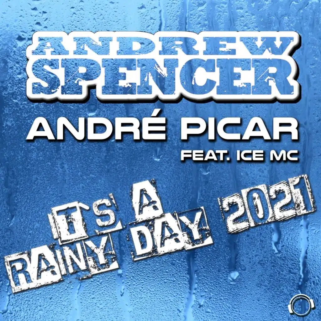 It's A Rainy Day 2021 (Radio Edit) [feat. Ice MC]