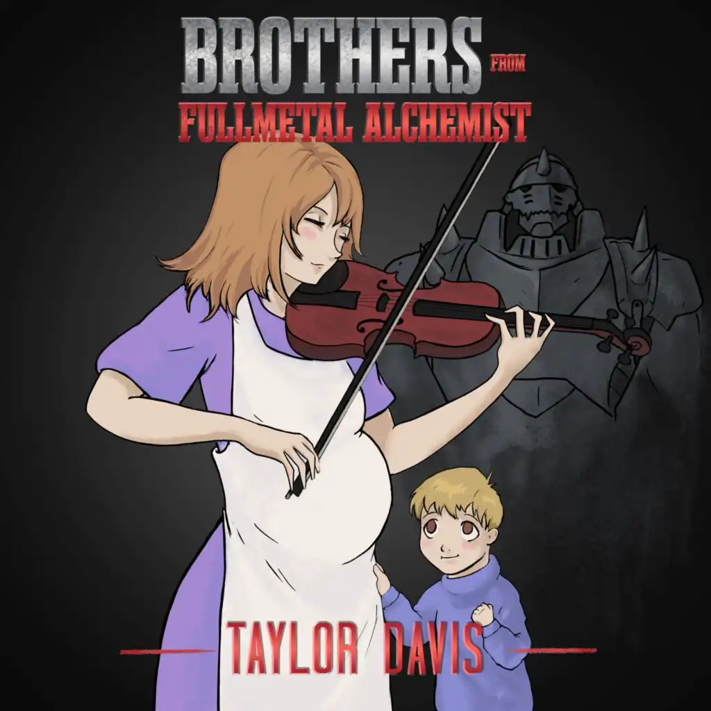Brothers (from "Fullmetal Alchemist")