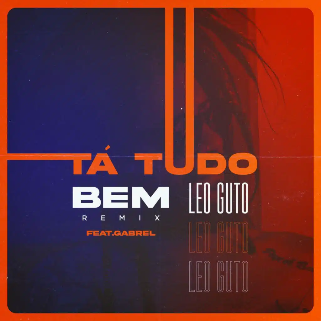 Tá Tudo Bem (Remix) [feat. Gabrel]