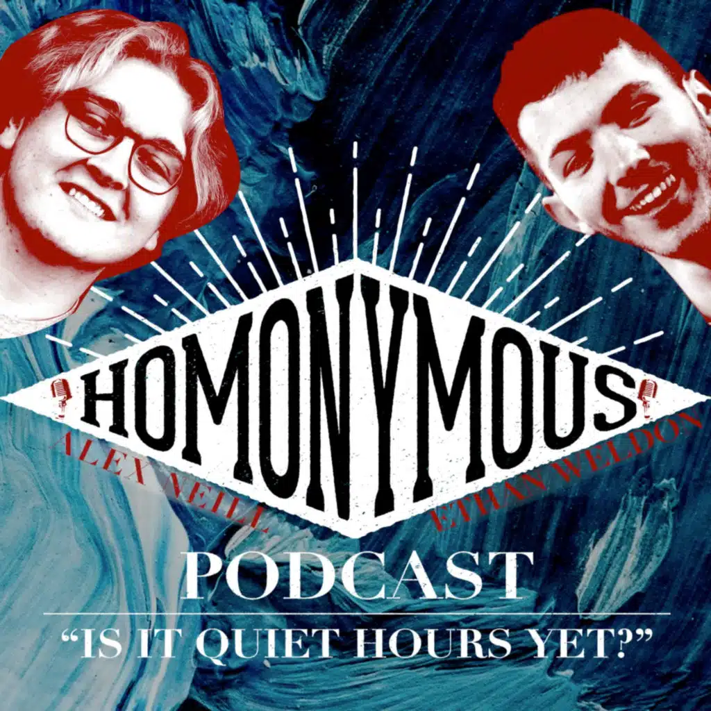 Homonymous Podcast Episode 13