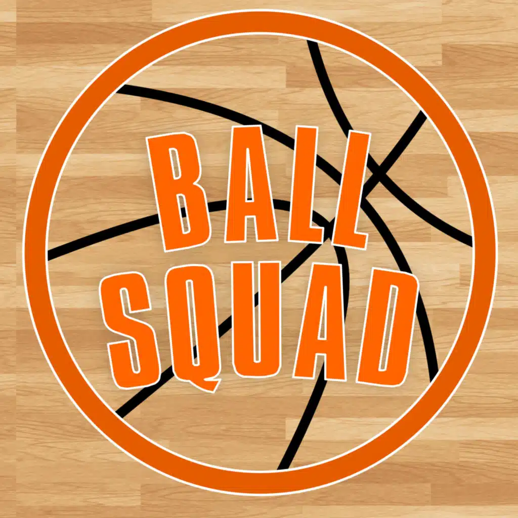 Ball Squad Podcast