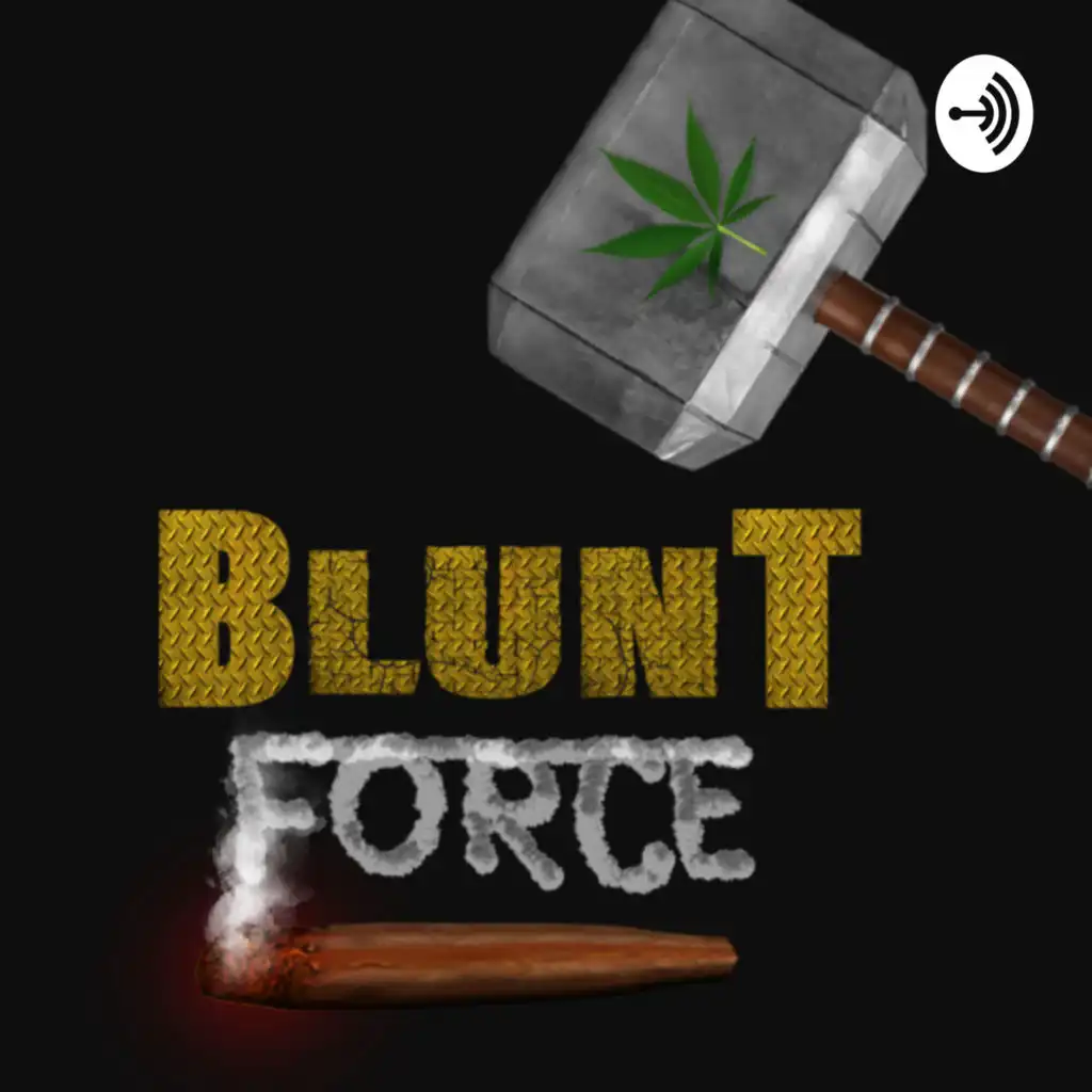 The Blunt Force