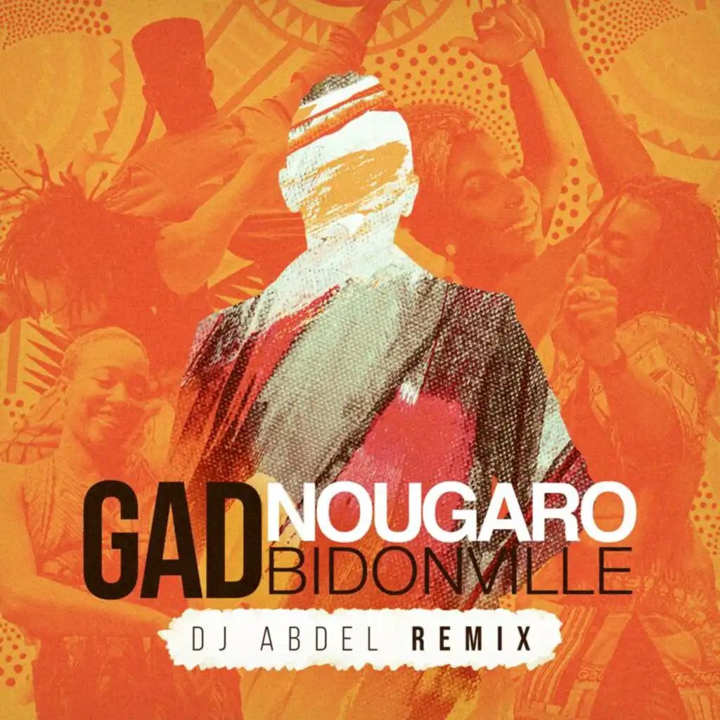 Bidonville (DJ Abdel Remix) [feat. Angelique Kidjo]