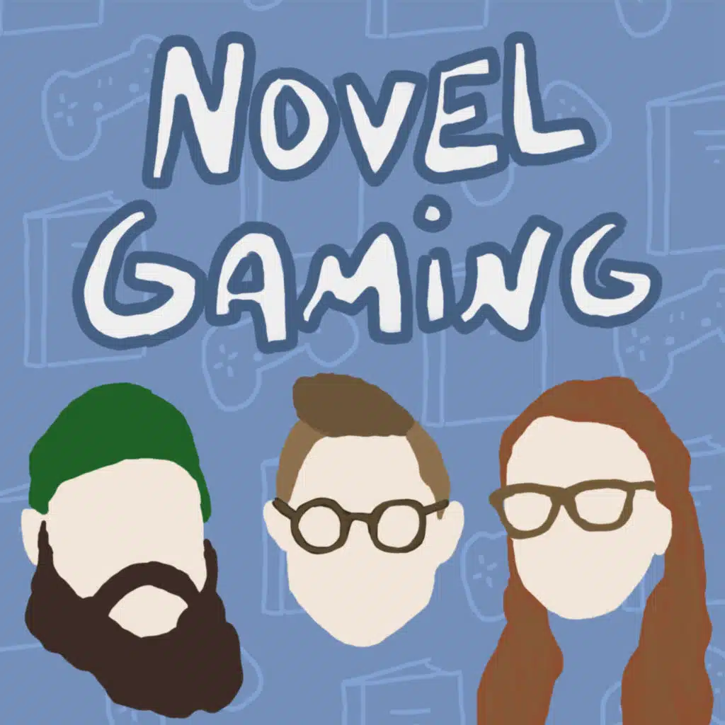 NOVEL GAMING PODCAST