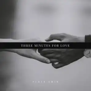 Three Minutes for Love