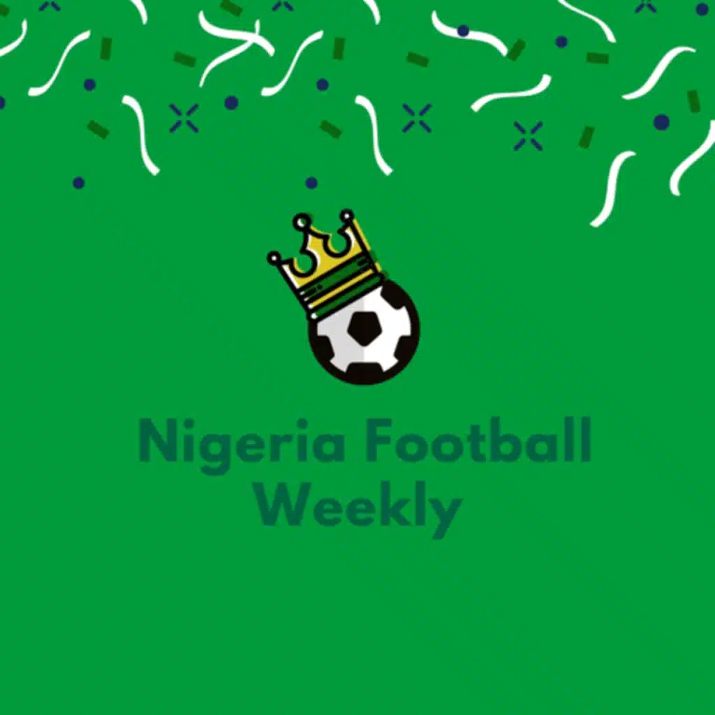 NIGERIA FOOTBALL WEEKLY