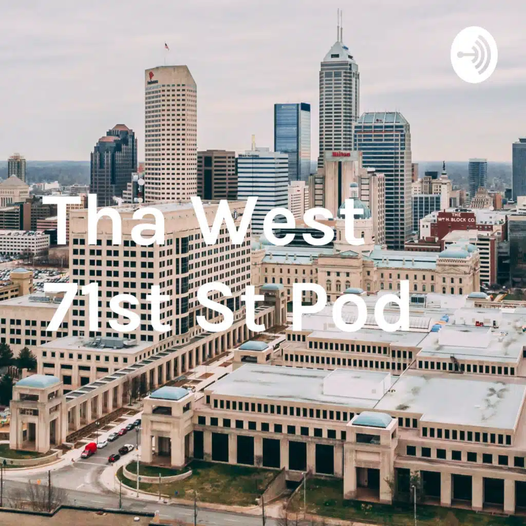 Tha West 71st St Pod