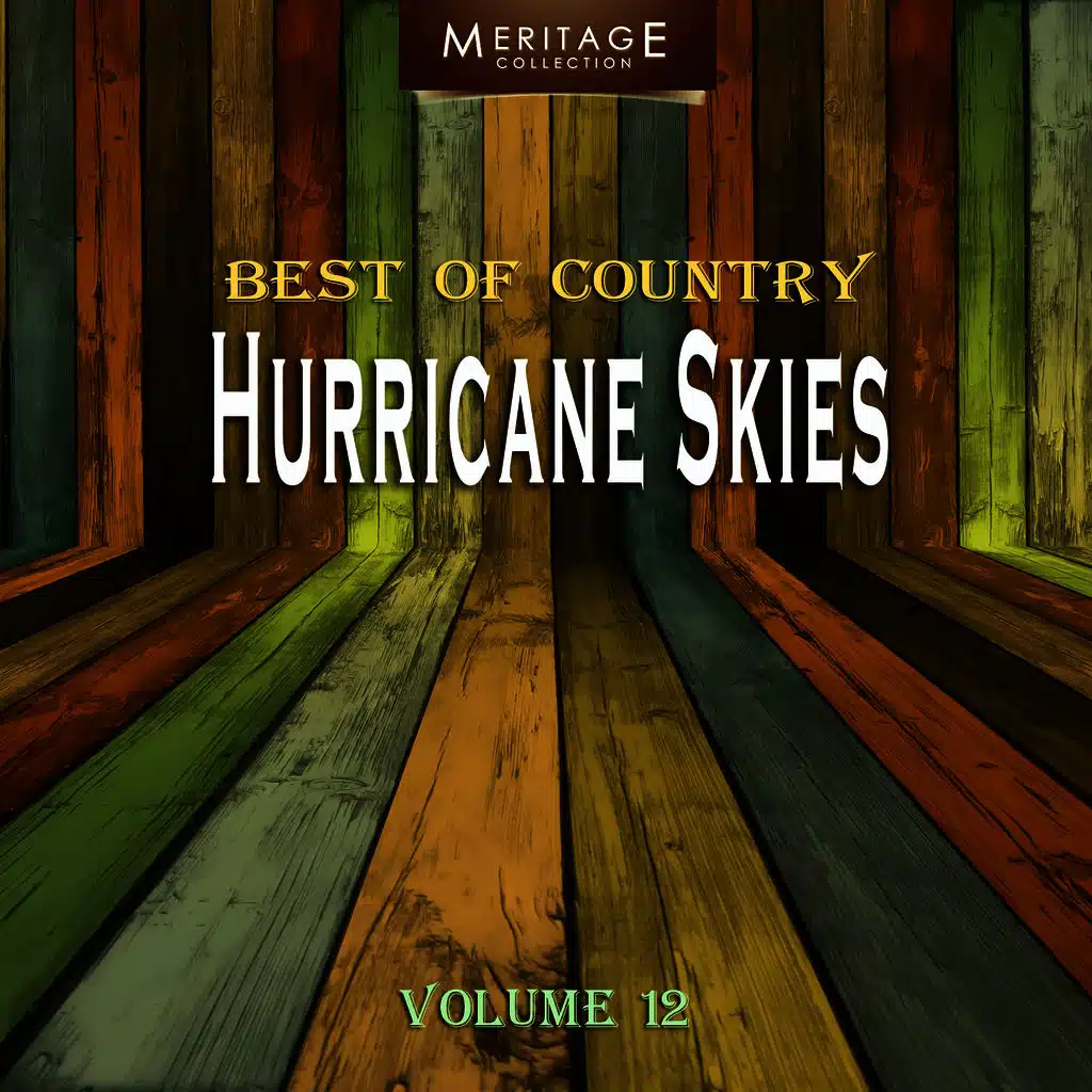 Meritage Best of Country: Hurricane Skies, Vol. 12