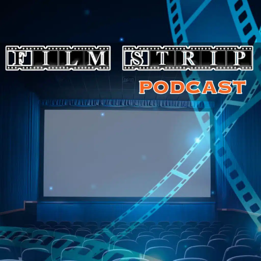 FILM STRIP PODCAST