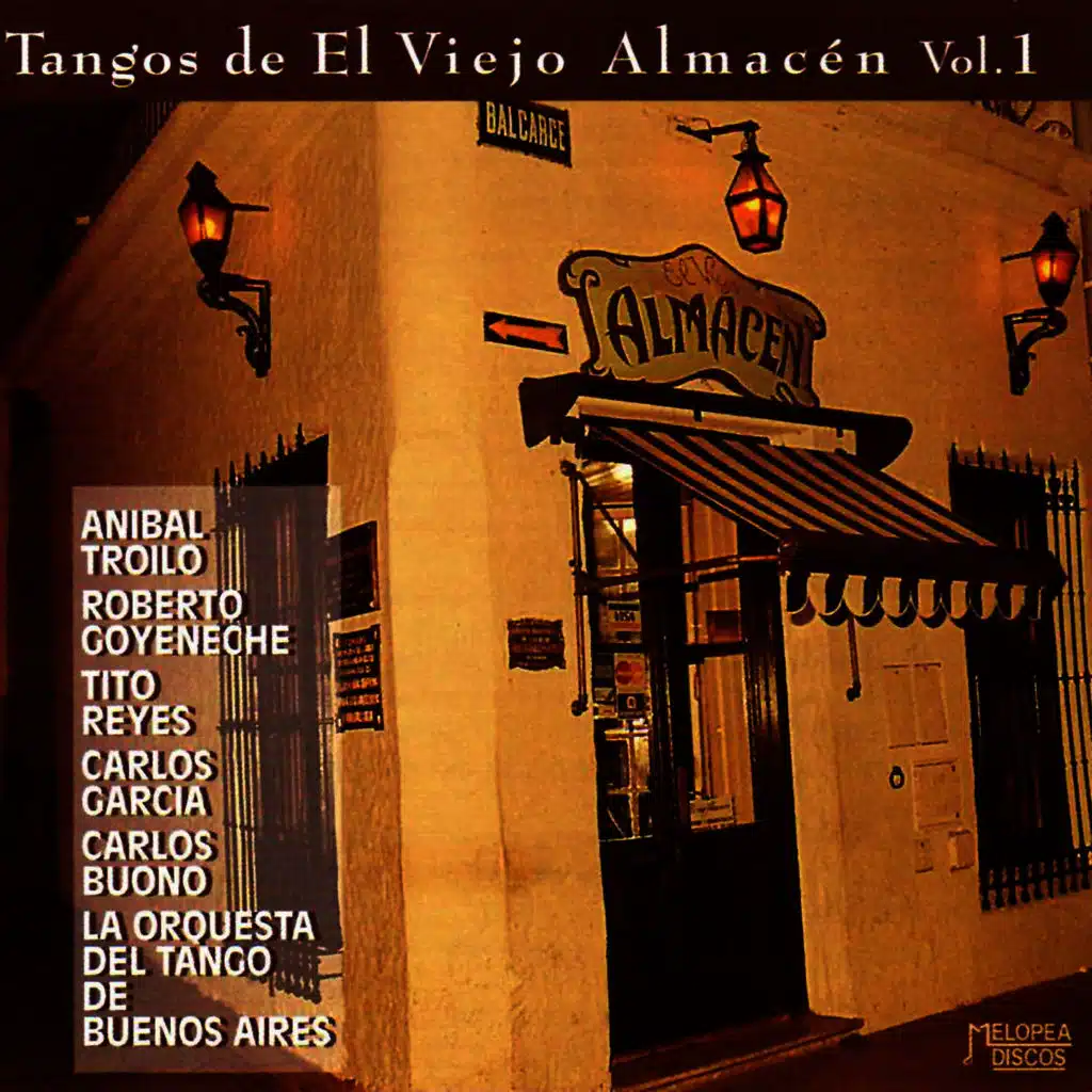 Tangos del Viejo Almacén Vol.1