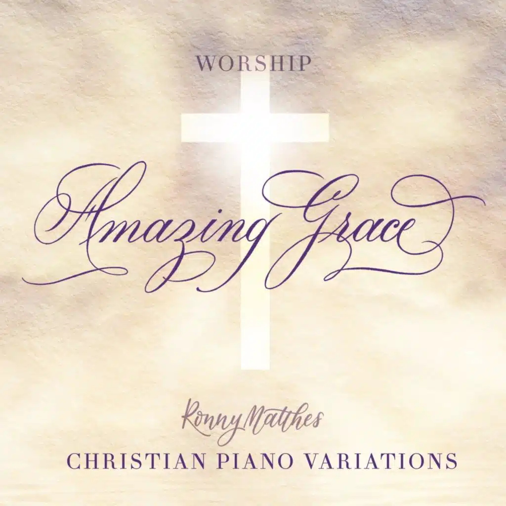 Amazing Grace (Piano Version, Pt. 9)