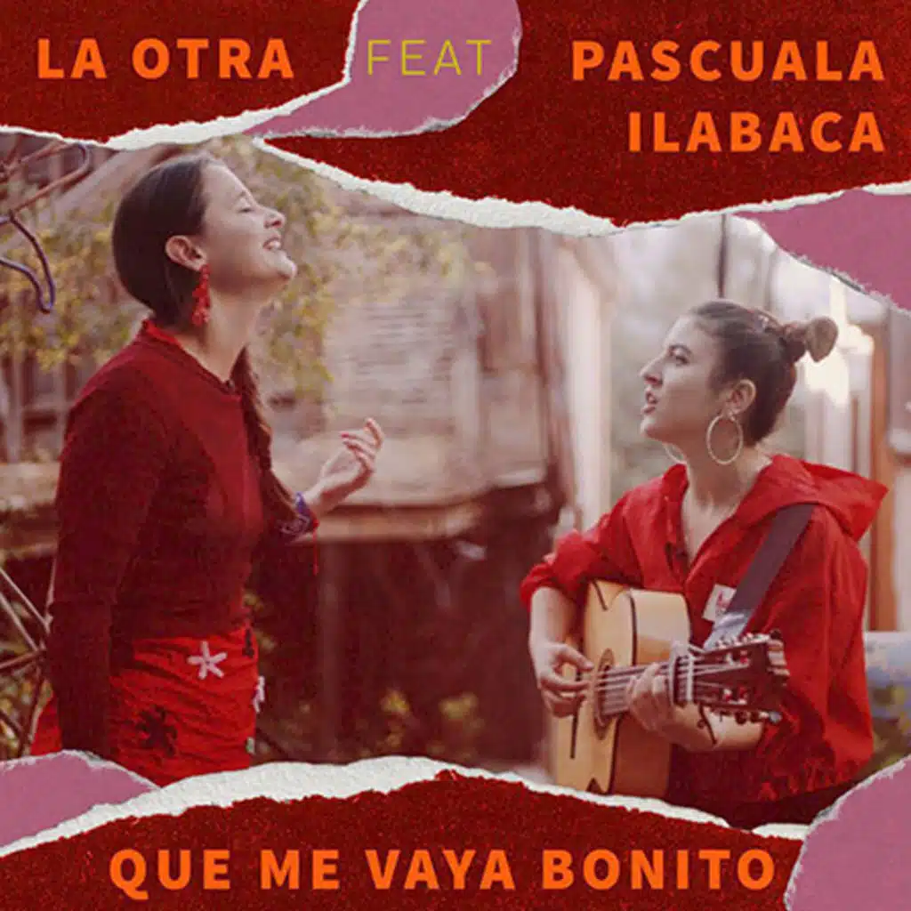Que Me Vaya Bonito (feat. Pascuala Ilabaca y Fauna)