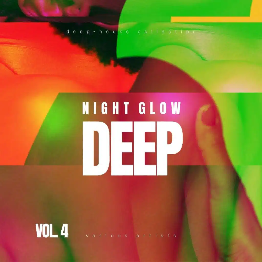 Night Glow Deep (Deep-House Collection), Vol. 4