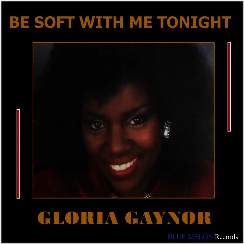 Be Soft with Me Tonight