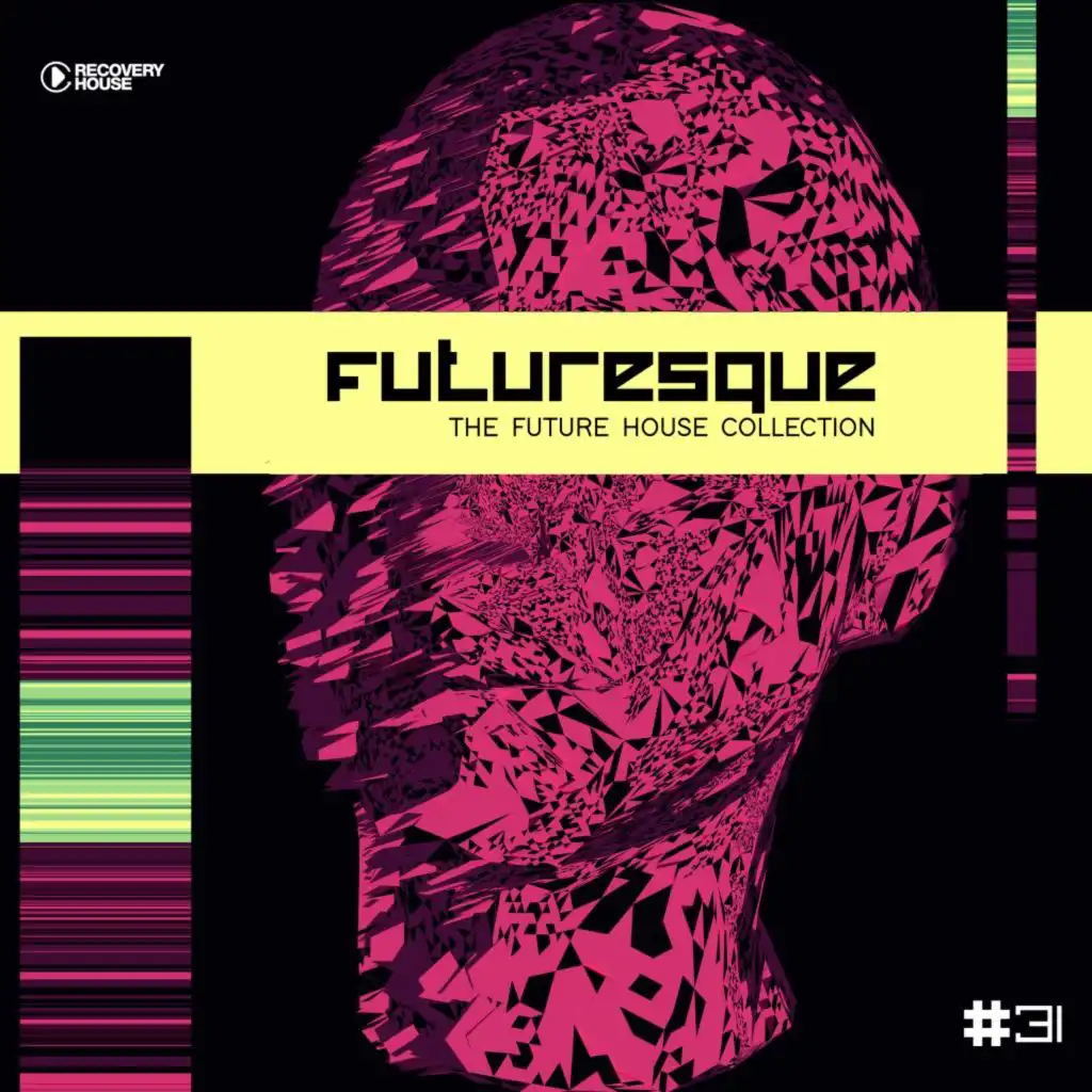 Futuresque: The Future House Collection, Vol. 31
