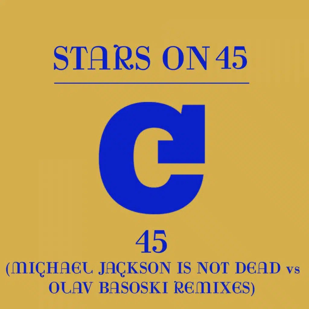 45 (Michael Jackson Is Not Dead vs. Olav Basoski Remix) (Michael Jackson Is Not Dead vs Olav Basoski Remix)