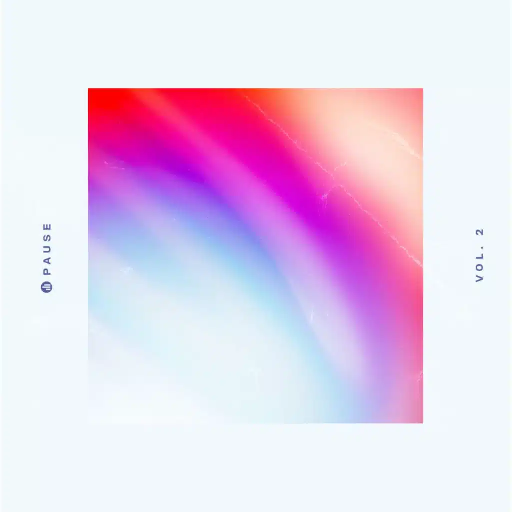 Pause, Vol. 2
