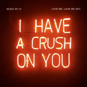 I Have a Crush on YOU