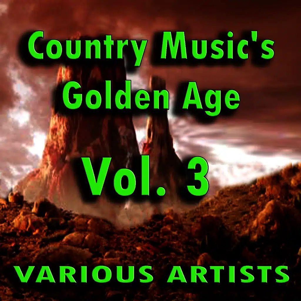 Country Music's Golden Age, Vol. 3