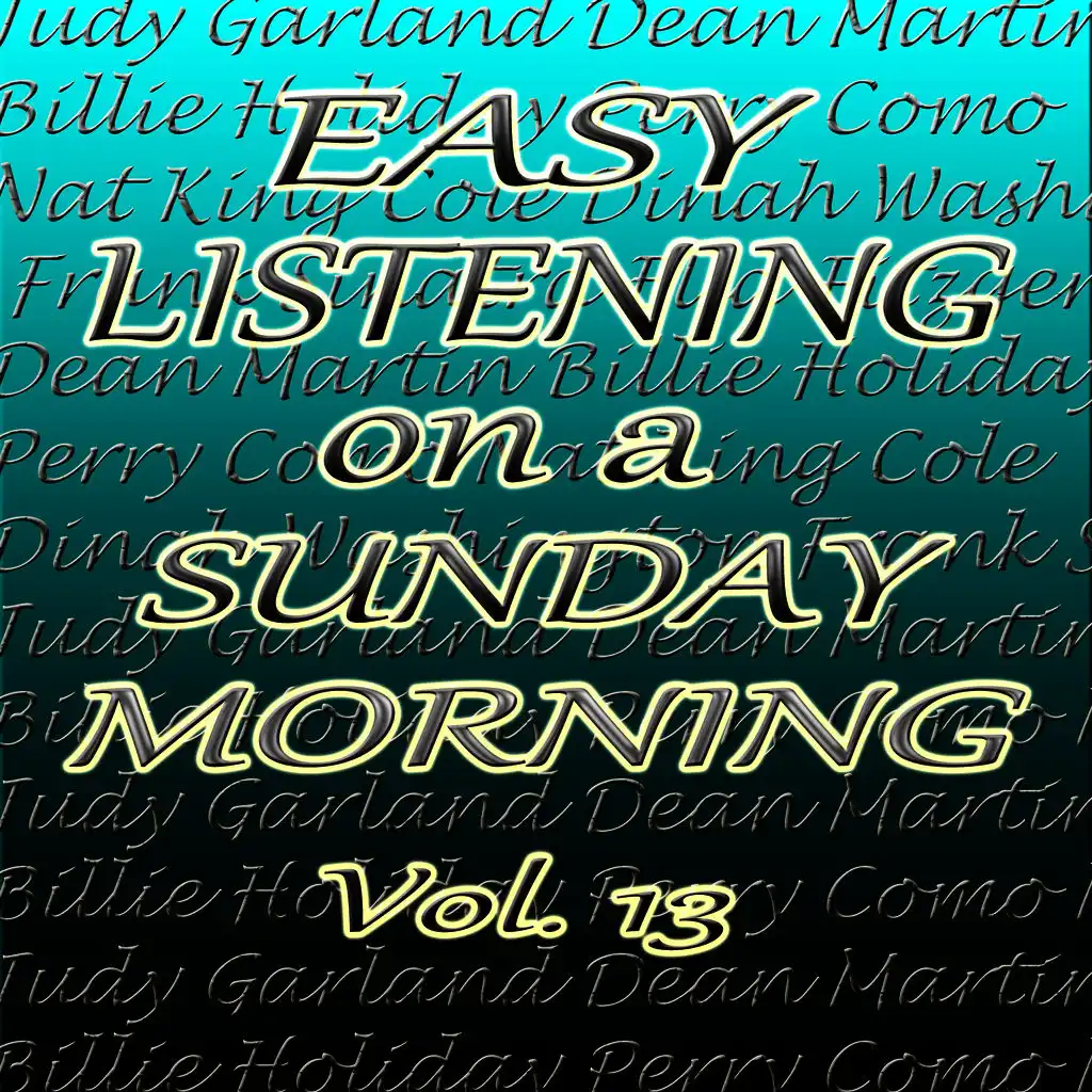 Easy Listening on a Sunday Morning, Vol. 13