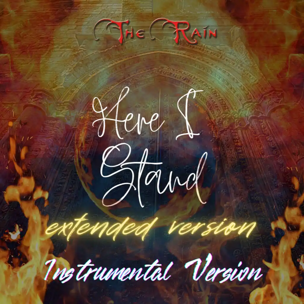 Here I Stand (Extended Version)
