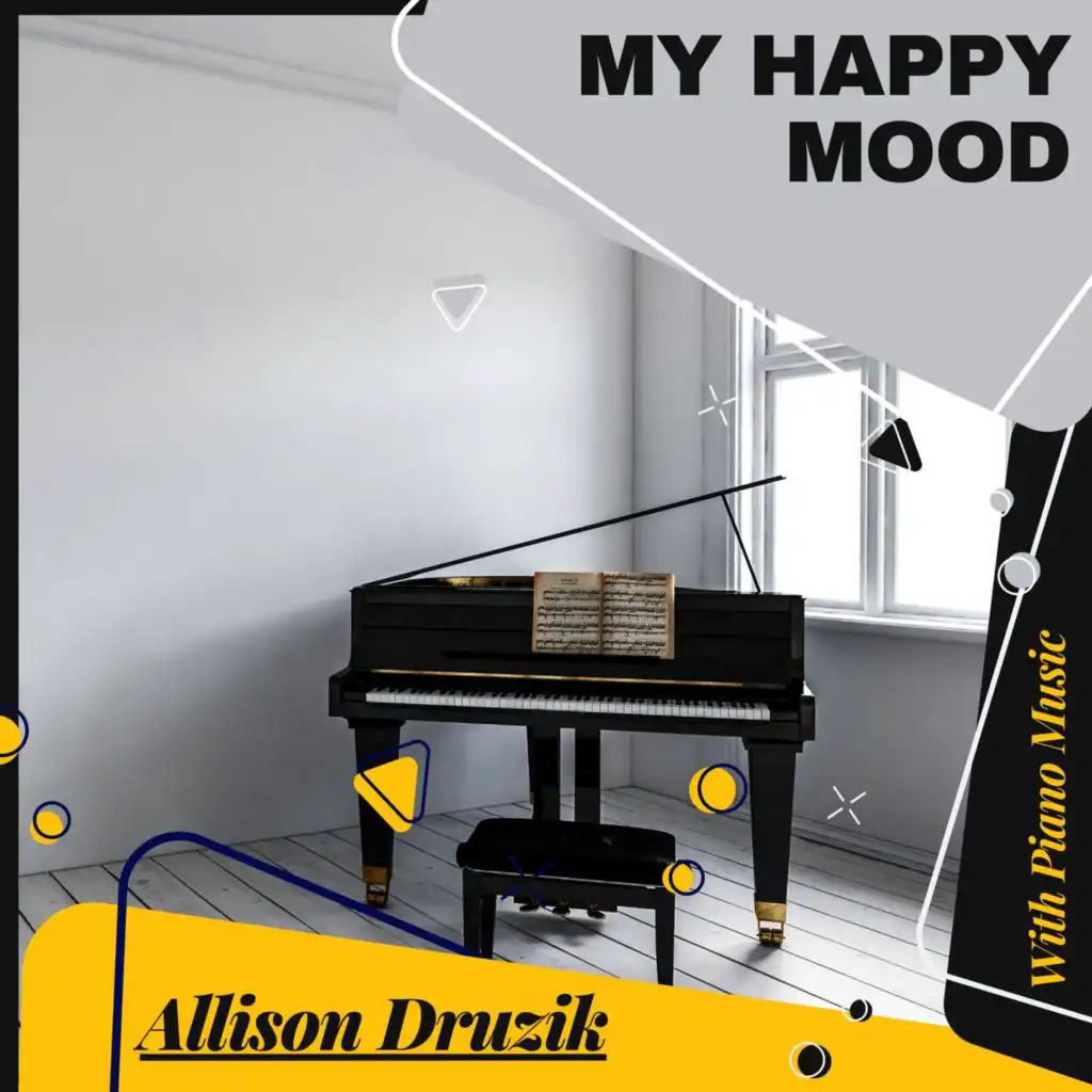 My Happy Mood With Piano Music