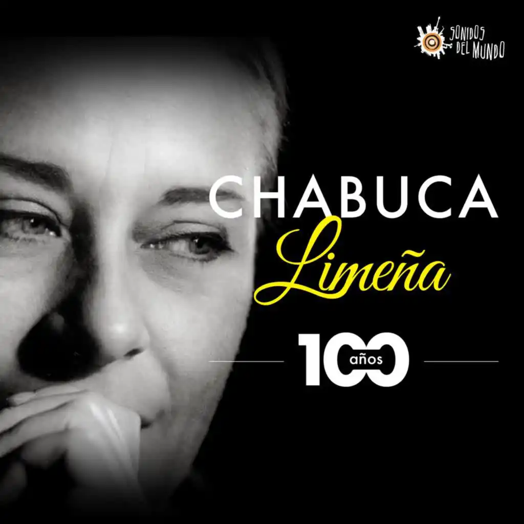 Chabuca Limeña (100 años)
