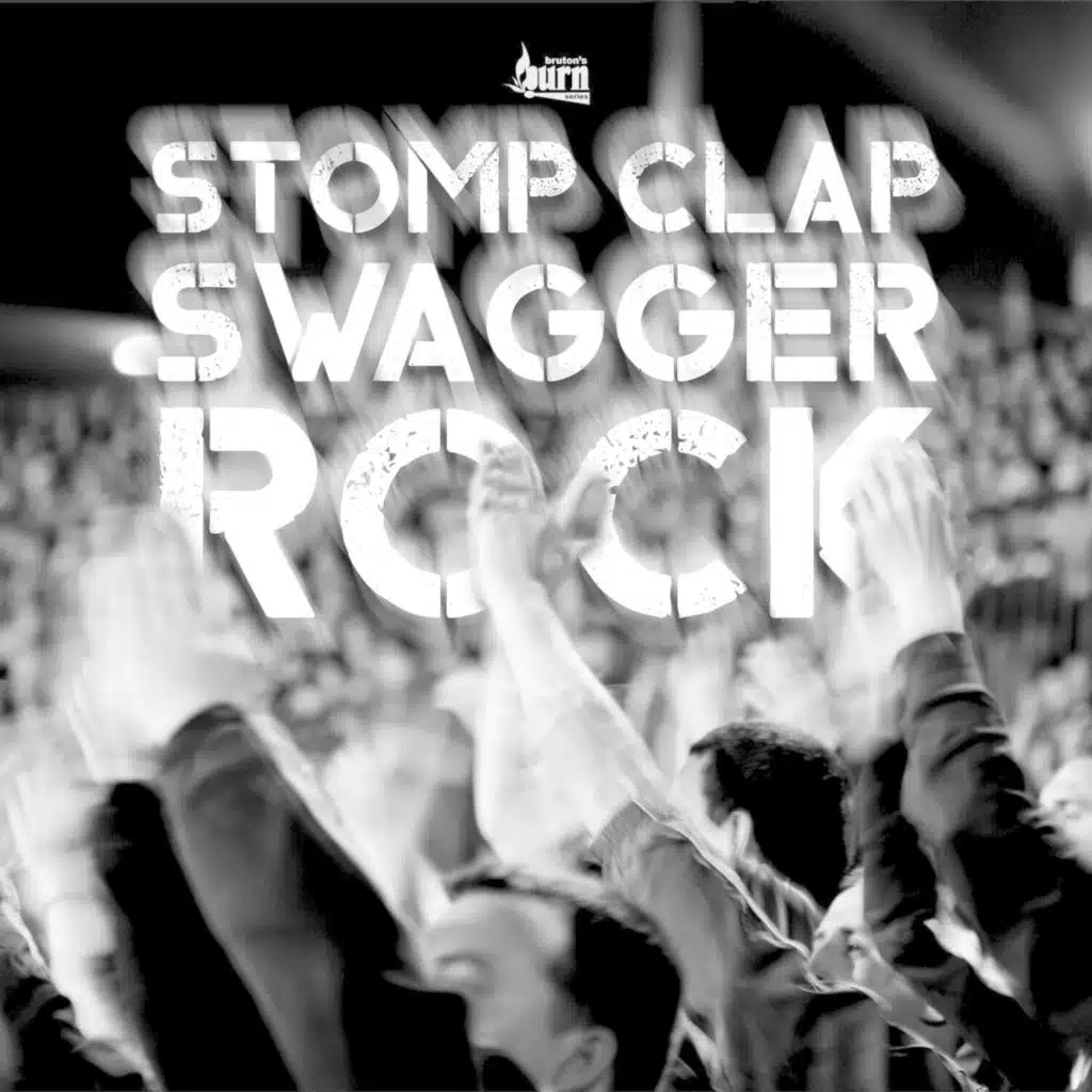Stomp Clap Swagger Rock