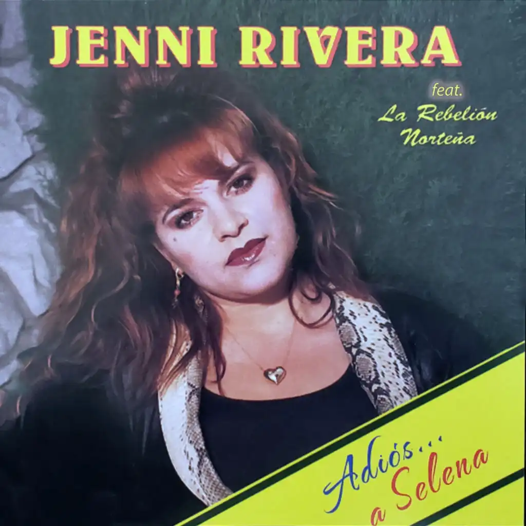 Adiós a Selena (feat. La Rebelión Norteña)