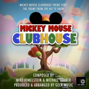 Mickey Mouse Clubhouse Theme Song (From "Mickey Mouse Clubhouse")