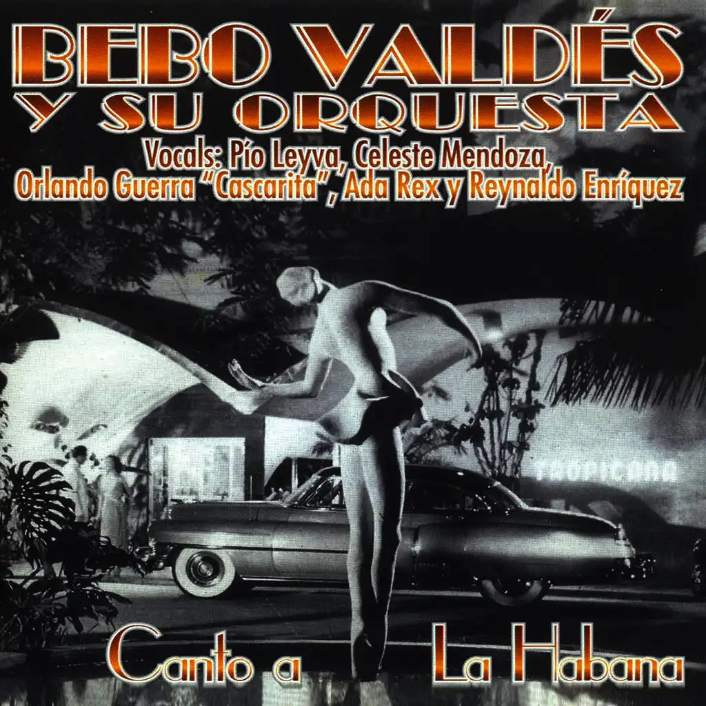Canto a la Habana (feat. Pio Leyva)